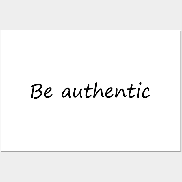 Be authentic lettering Wall Art by Nataliia1112